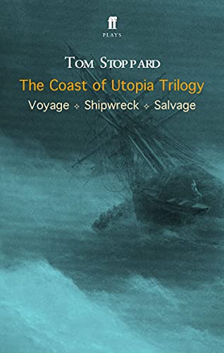 The Coast of Utopia Trilogy: Voyage, Shipwreck, Salvage von Faber & Faber